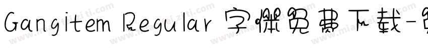 Gangitem Regular 字体免费下载字体转换